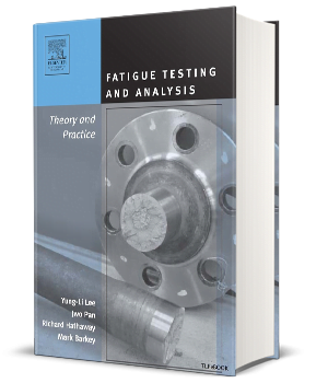 Fatigue Testing and Analysis (Theory and Practice)