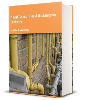 A first course in Fluid Mechanics for Engineers