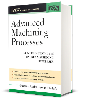 Advanced machining processes