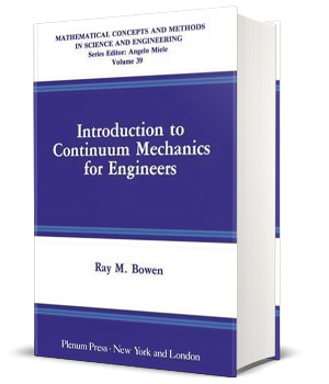 INTRODUCTION TO CONTINUUM MECHANICS FOR ENGINEERS