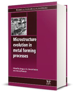 Microstructure evolution in metal forming processes