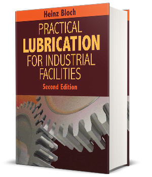 Practical Lubrication For Industrial Facilities