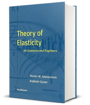 Theory of ElastiCity for Scientists and Engineers